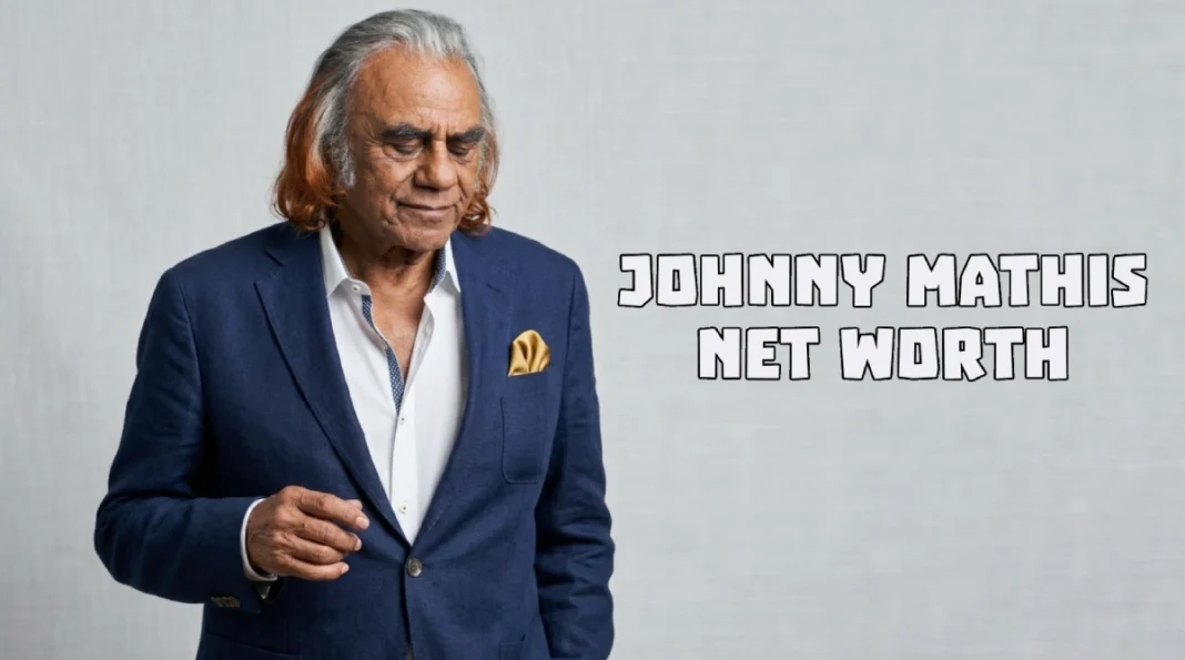 Johnny Mathis Net Worth - Legendary Singer Worth $200 Million After Retirement